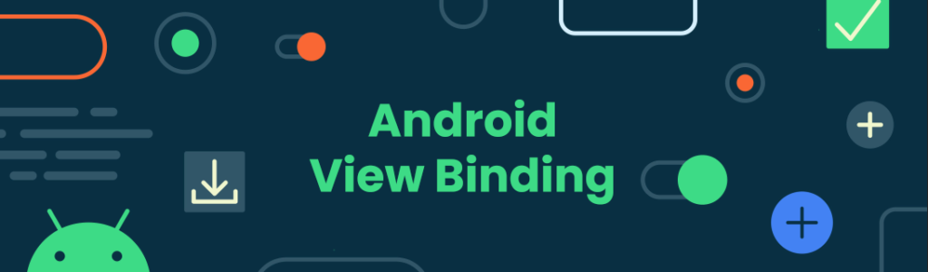 View Binding and Data Binding Android Kotlin
