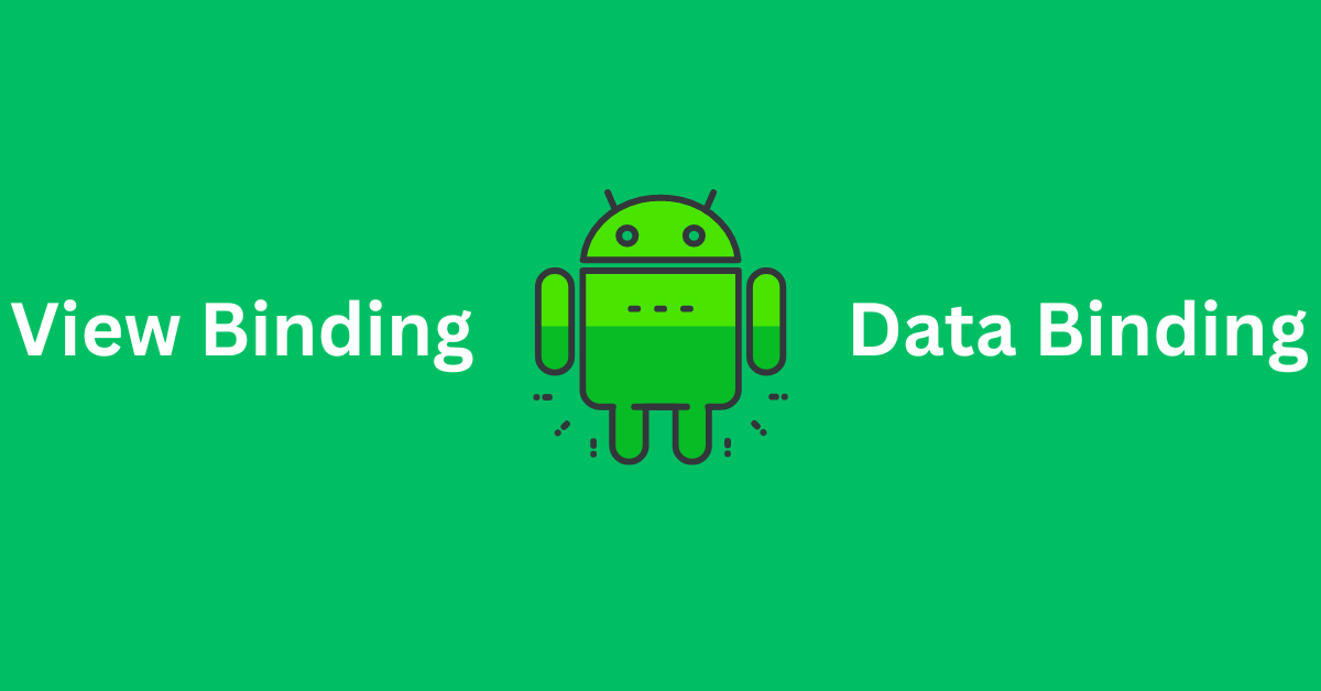 View Binding and Data Binding Android Kotlin